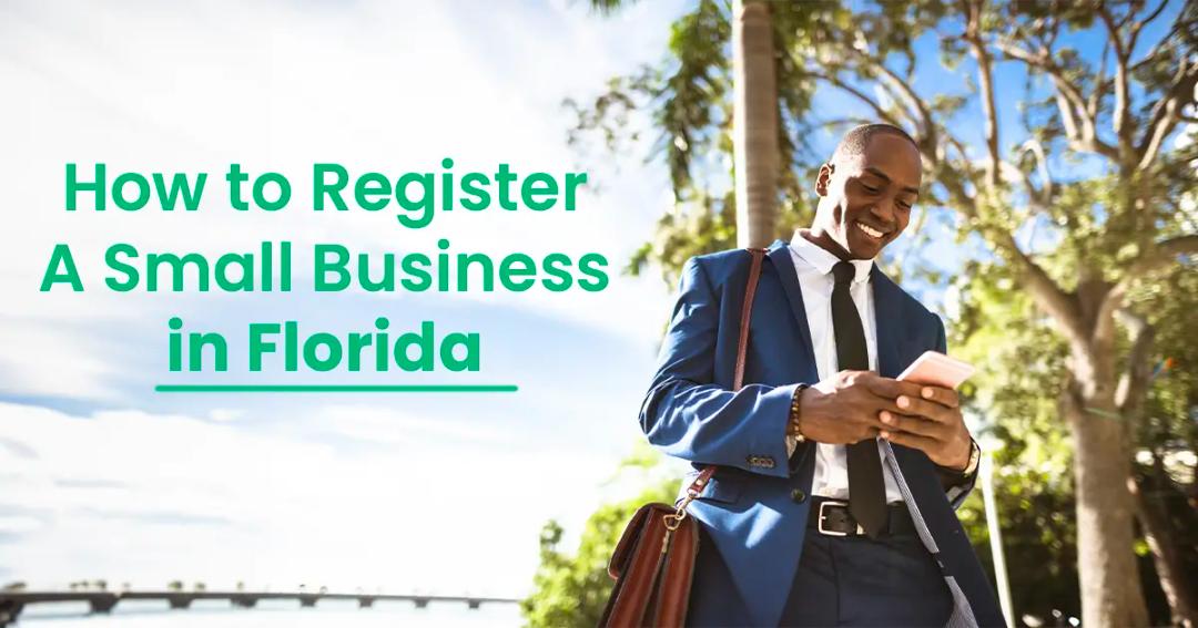 A person in a blue suit smiles and looks at a phone while standing outside under a tree. The text reads, "How to Register A Small Business in Florida.
