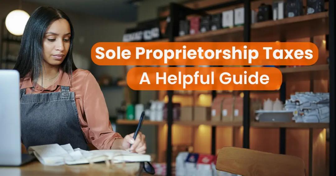 A woman in an apron sits at a laptop in a coffee shop, reading a book next to the words "sole proprietorship taxes - a helpful guide.